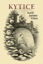 Kytice - Karel Jaromír Erben - Poezie a básně Kytice