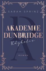 Akademie Dunbridge 3 - Kdykoliv Akademie Dunbridge 3 - Kdykoliv