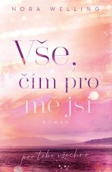 Vše, čím pro mě jsi Vše, čím pro mě jsi
