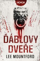 Ďáblovy dveře - Lee Mountford - Horory Ďáblovy dveře