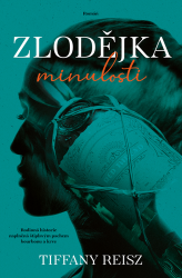 Zlodějka minulosti - Tiffany Reisz - Romány Zlodějka minulosti