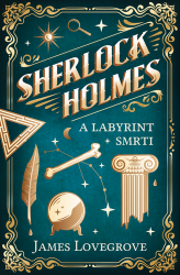 Sherlock Holmes a Labyrint smrti Sherlock Holmes a Labyrint smrti
