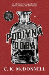 Podivná doba - Caimh McDonnell - Horory Podivná doba