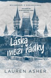 Láska mezi řádky - Lauren Asher - Romány pro ženy Láska mezi řádky