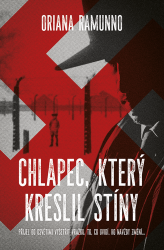 Chlapec, který kreslil stíny - Oriana Ramunno - Historické romány Chlapec, který kreslil stíny