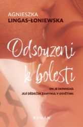 Odsouzeni k bolesti - Agnieszka Lingas-Łoniewska - Young Adult Odsouzeni k bolesti