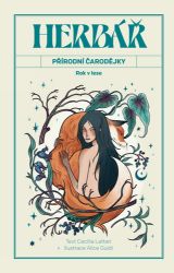 Herbář přírodní čarodějky - Cecilia Lattari - Esoterika a duchovno Herbana - Rok v lese