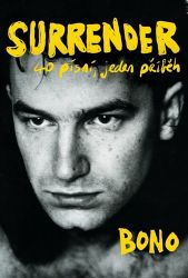 Surrender - 40 písní, jeden příběh - Bono - Zpěváci a zpěvačky Surrender - 40 písní, jeden příběh
