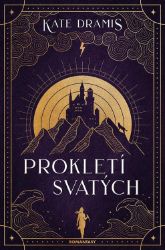 Prokletí svatých - Kate Dramis - Young Adult Prokletí svatých