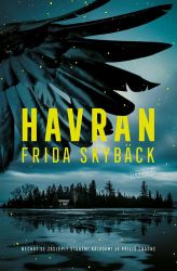 Havran - Frida Skybäck - Thrillery Havran