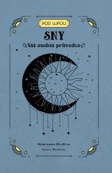 Sny - Váš osobní průvodce - Angela Mogridge - Astrologie, horoskopy Sny - Váš osobní průvodce