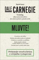 Mluvte! - Dale Carnegie - Psychologie Mluvte!