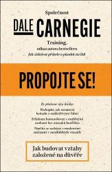 Propojte se! - Dale Carnegie - Psychologie Propojte se!