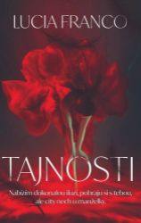 Tajnosti - Lucia Franco - Erotické romány Tajnosti