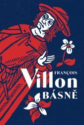 Básně - François Villon - Světová poezie Básně