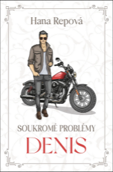 Soukromé problémy 3 - Denis Soukromé problémy 3 - Denis