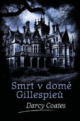 Smrt v domě Gillespieů Smrt v domě Gillespieů