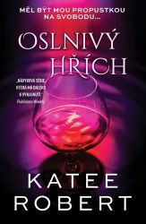 Oslnivý hřích (Temný Olymp 4) - Katee Robert - Erotické romány Oslnivý hřích (Temný Olymp 4)