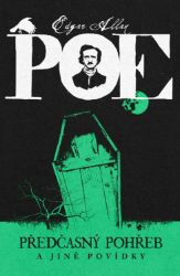 Předčasný pohřeb a jiné povídky Předčasný pohřeb a jiné povídky