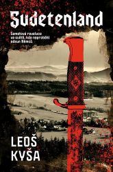 Sudetenland - Leoš Kyša - Thrillery Sudetenland