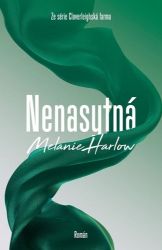 Nenasytná - Melanie Harlow - Romány pro ženy Nenasytná