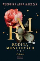 Rodina Monetových 1 - Poklad - Weronika Anna Marczak - Young Adult Rodina Monetových 1 - Poklad