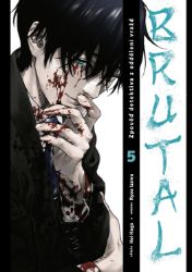 Brutal 5: Zpověď detektiva z oddělení vražd 5 - Kei Koga - Fantasy a sci-fi Brutal: Zpověď detektiva z oddělení vražd 5