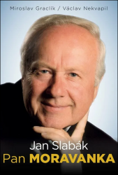 Jan Slabák – Pan Moravanka Jan Slabák – Pan Moravanka