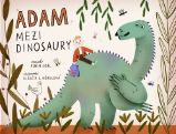 Adam mezi dinosaury