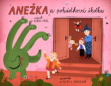 Anežka a pohádková školka - Robin Král - Dobrodružné knihy pro děti Anežka a pohádková školka