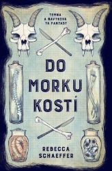 Do morku kostí Do morku kostí