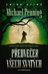Předvečer všech svatých - Michael Penning - Horory Předvečer všech svatých