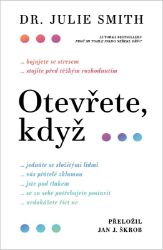 Otevřete, když... - Julie Smith - Psychologie Otevřete, když...