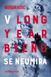 V Longyearbyenu se neumírá - Morgan Audic - Thrillery V Longyearbyenu se neumírá