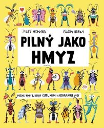 Pilný jako hmyz Pilný jako hmyz