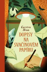 Dopisy na svačinovém papíru - Carsten Henn - Světová beletrie Dopisy na svačinovém papíru