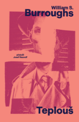 Teplouš - William S. Burroughs - Světová beletrie Teplouš