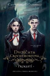 Dvojčata Crochemortova - Prokletí