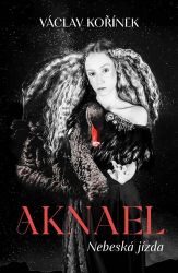 Aknael: Nebeská jízda Aknael: Nebeská jízda