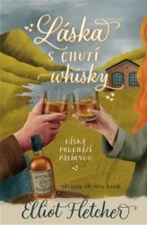 Láska s chutí whisky Láska s chutí whisky