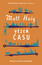 Vězeň času - Matt Haig - Romány Vězeň času