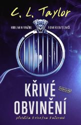 Křivé obvinění Křivé obvinění