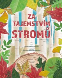 Za tajemstvím stromů Za tajemstvím stromů
