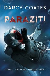 Paraziti - Darcy Coates - Horory Paraziti
