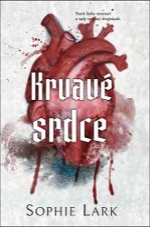 Krvavé srdce - Sophie Lark - Erotické romány Krvavé srdce