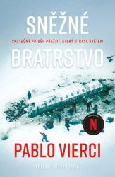 Sněžné bratrstvo - Pablo Vierci - Biografie a autobiografie Sněžné bratrstvo