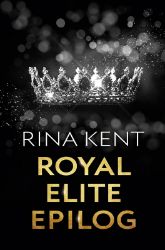 Royal Elite: Epilog Royal Elite: Epilog