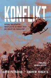 Konflikt - Vývoj válečných konfliktů od roku 1945 do války na Ukrajině Konflikt - Vývoj válečných konfliktů od roku 1945 do války na Ukrajině