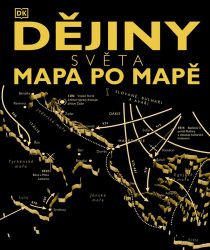 Dějiny světa: mapa po mapě Dějiny světa: mapa po mapě