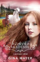 Jezdecká akademie 6 - Calypsino hříbě